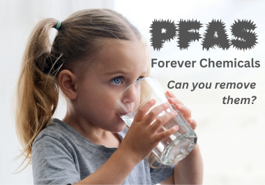 Removing PFAS (Forever Chemicals) from Water